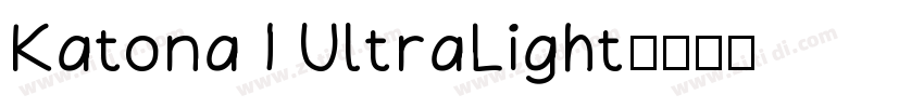 Katona I UltraLight字体转换